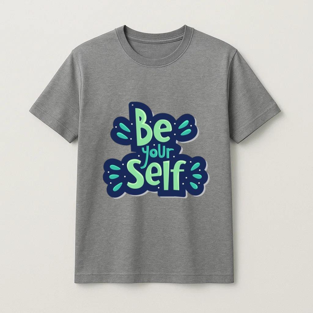 Be Your Self Tee Shirt